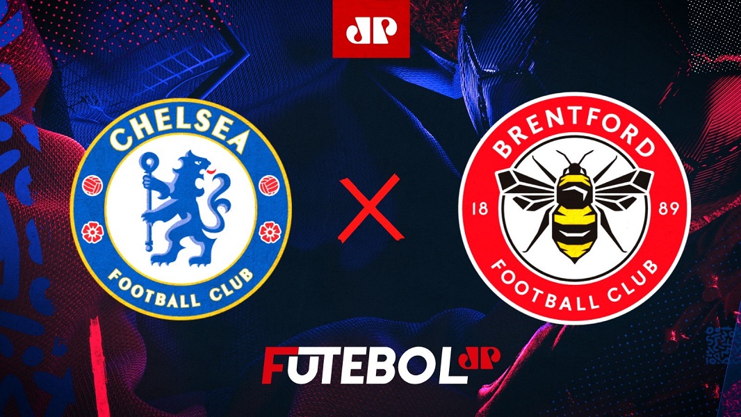 Confira como foi a transmissão da Jovem Pan do jogo entre Chelsea e Brentford