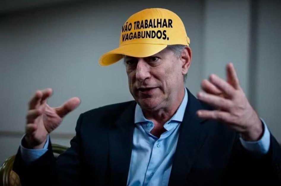 Ciro Gomes postou foto em seu Instagram com o novo boné "Vai trabalhar, vagabundos"