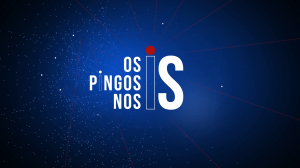 Os Pingos nos Is